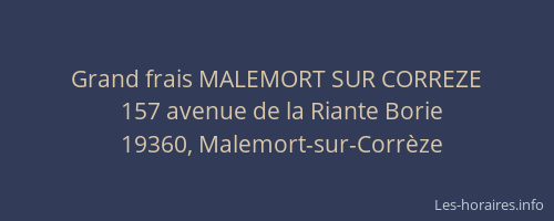 Grand frais MALEMORT SUR CORREZE