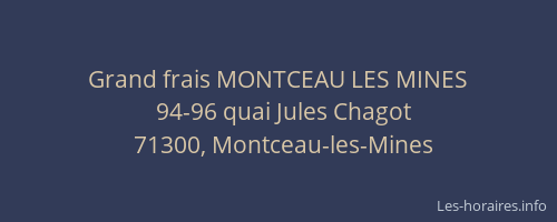 Grand frais MONTCEAU LES MINES