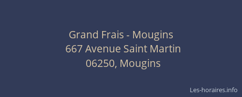Grand Frais - Mougins