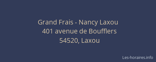 Grand Frais - Nancy Laxou