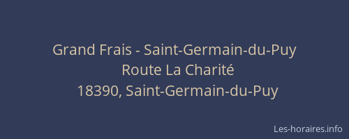 Grand Frais - Saint-Germain-du-Puy