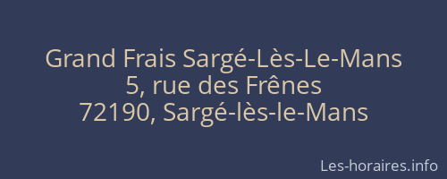 Grand Frais Sargé-Lès-Le-Mans