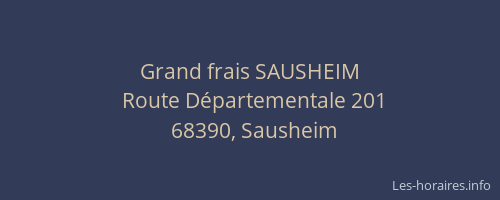 Grand frais SAUSHEIM