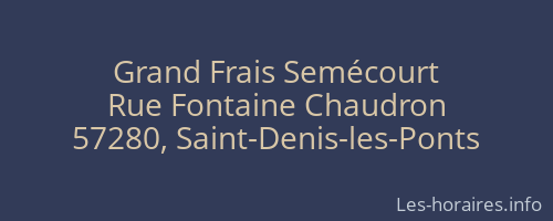 Grand Frais Semécourt