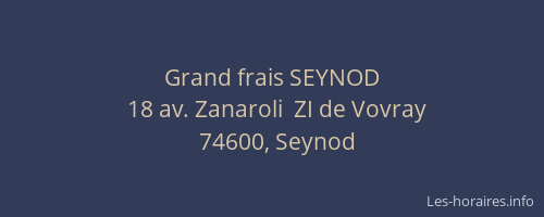 Grand frais SEYNOD