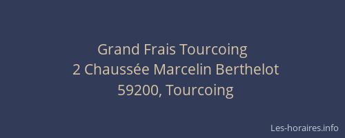 Grand Frais Tourcoing