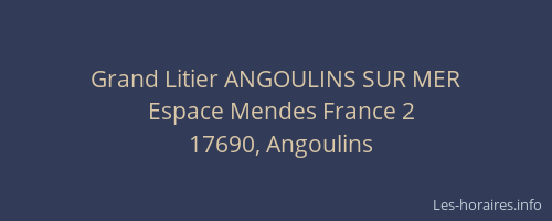 Grand Litier ANGOULINS SUR MER