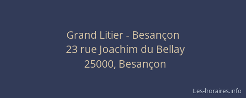 Grand Litier - Besançon