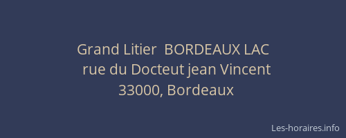 Grand Litier  BORDEAUX LAC