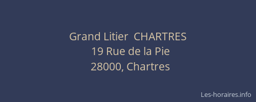 Grand Litier  CHARTRES
