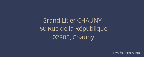 Grand Litier CHAUNY