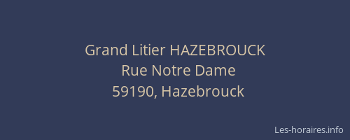 Grand Litier HAZEBROUCK