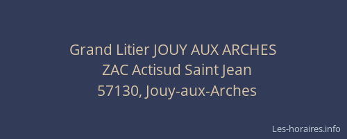 Grand Litier JOUY AUX ARCHES