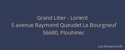 Grand Litier - Lorient
