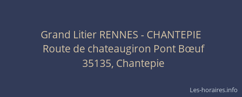Grand Litier RENNES - CHANTEPIE