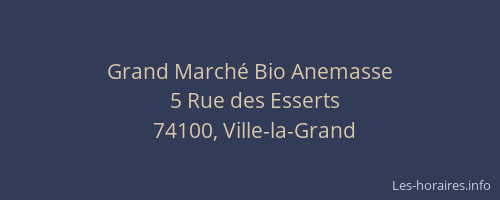 Grand March&eacute; Bio Anemasse