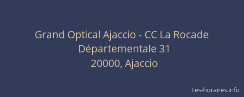Grand Optical Ajaccio - CC La Rocade