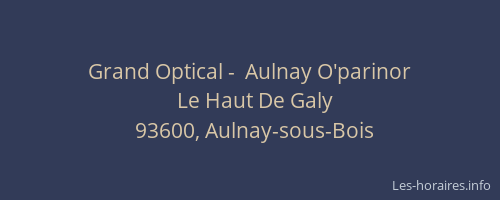 Grand Optical -  Aulnay O'parinor