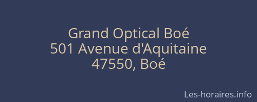 Grand Optical Boé