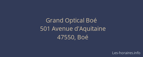 Grand Optical Boé