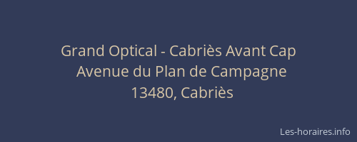 Grand Optical - Cabriès Avant Cap