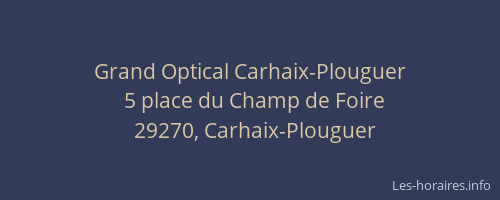 Grand Optical Carhaix-Plouguer