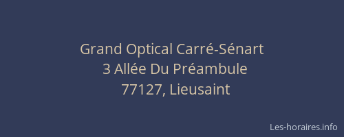Grand Optical Carré-Sénart