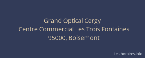 Grand Optical Cergy