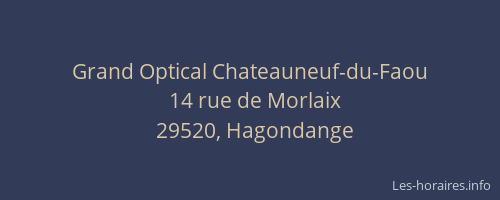 Grand Optical Chateauneuf-du-Faou