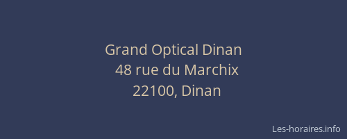 Grand Optical Dinan