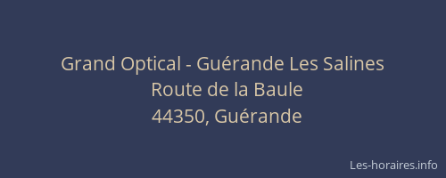 Grand Optical - Guérande Les Salines