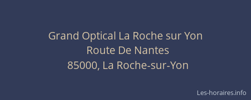 Grand Optical La Roche sur Yon