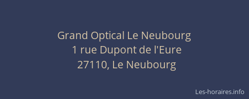 Grand Optical Le Neubourg