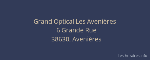 Grand Optical Les Aveni&egrave;res