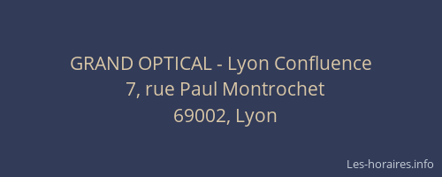 GRAND OPTICAL - Lyon Confluence