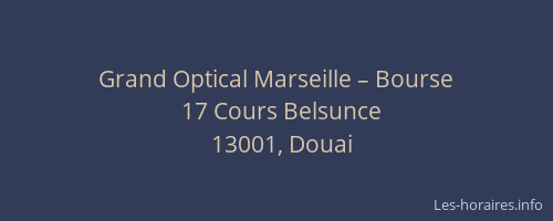 Grand Optical Marseille – Bourse