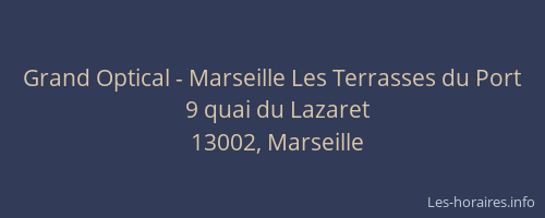 Grand Optical - Marseille Les Terrasses du Port