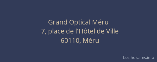 Grand Optical M&eacute;ru