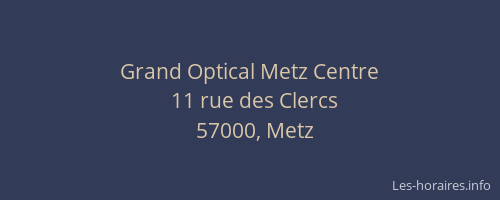 Grand Optical Metz Centre