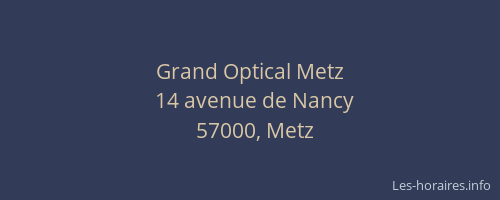 Grand Optical Metz