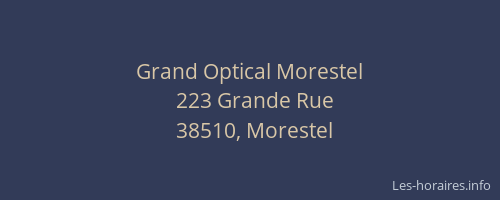 Grand Optical Morestel