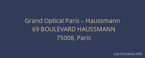 Grand Optical Paris – Haussmann