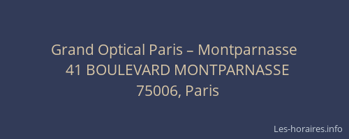Grand Optical Paris – Montparnasse