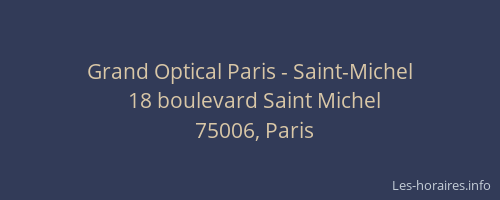 Grand Optical Paris - Saint-Michel