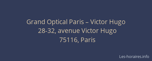 Grand Optical Paris – Victor Hugo