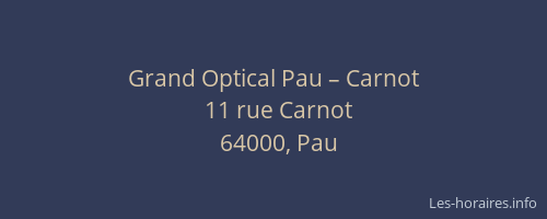 Grand Optical Pau – Carnot