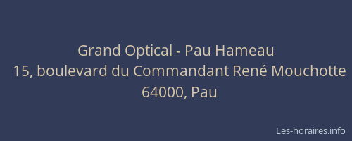 Grand Optical - Pau Hameau