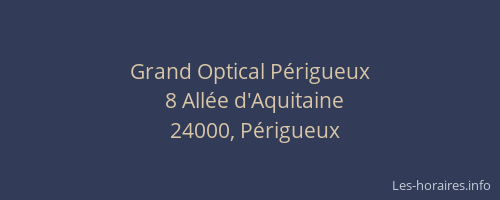 Grand Optical Périgueux