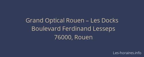 Grand Optical Rouen – Les Docks
