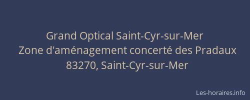 Grand Optical Saint-Cyr-sur-Mer